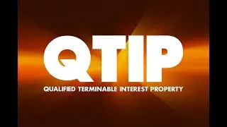 QTIP Trust - Will My Spouse Get What They Need
