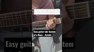 Easy guitar tab: System of a Down - Aerials (C-drop)