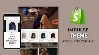 Учебное пособие по теме Shopify Impulse 2025 &mdash; премиум-тема Shopify