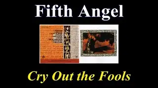 Fifth Angel - Cry Out the Fools - Lyrics - Tradu&ccedil;&atilde;o pt-BR