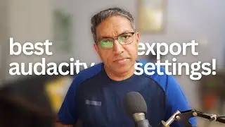 Best Audacity Export Settings for Podcasting (MP3 & WAV Explained)!
