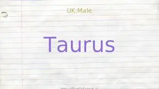 How to pronounce taurus