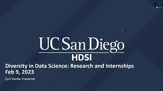 UCSD Diversity in Data Science Research Talk