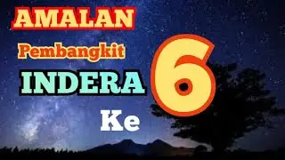 CARA MEMBANGKITKAN INDERA KE 6