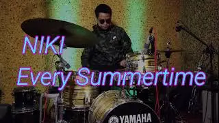 Every Summertime - NIKI / DRUM COVER ADI TRANGGONO