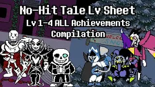No-Hit Tale Lv Sheet - Lv 1-4 ALL Achievements Compilation
