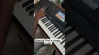 How to find a singer&rsquo;s scale |keyboard |