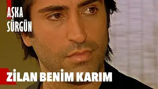 Hazar, Zilan'ı korudu! | Aşka Sürgün 7.Bölüm