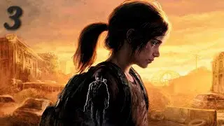 The Last of Us Part I Let's play FR I Ep 3 : Le capitol 