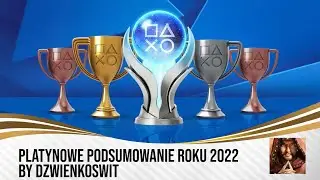 Platynowe Podsumowanie Roku 2022 (Dzwienkoswit)