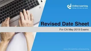 CA May 2019 exams revised datesheet