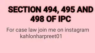 Section 494, 495 and 498 of IPC || BIGAMY ||