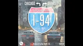 Big Ghost Ltd x The 17th Cipher - 94 West ft. Rufus Sims, Panamera P, IAMGAWD & WateRR (I-94 EP)