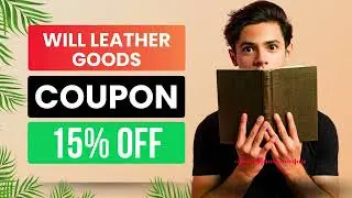Will Leather Goods Coupon Code | Will Leather Goods Discount Code | 15% OFF