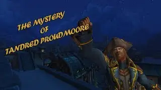 Spoiler Warning: Tandred Proudmoore speculations.