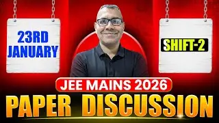 JEE Main 2026 Paper Solution - 23rd Jan - Shift 2