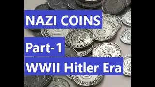 German Nazi Hitler Coins From WWII Era - Part 1