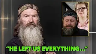 Phil Robertson Left Behind A Fortune That Made His Family Cry...