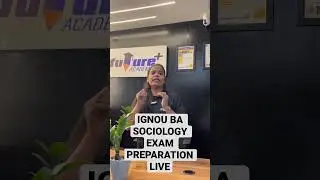 IGNOU BA SOCIOLOGY EXAM PREPARATION LIVE #ignousociologyexam #ignou #ignouexam2023 #ignouhelp