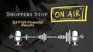 Shoppers Stop Ltd Q3 FY25 Financial Results: Key Highlights & Analysis