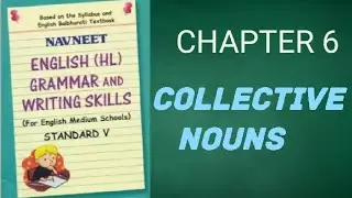 Navneet English (HL) Grammar and Writing Skills - Class 5 - Chapter 6 - Collective Nouns
