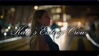 Kate's Eating Crow [Lyric Video]