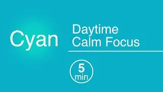 Cyan Light for Daytime Use &ndash; Gentle Alertness & Calm Focus (490&ndash;500 nm | 5 Minutes | No Audio)