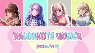 【D4DJ ROM/VIE】Color Coded Lyrics「Kawaikute Gomen」- Cutopia♡