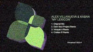Alex Villanueva & Kaban - My Lexicon (Vinayak A Remix) MIRABILIS050