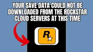 Your save data could not be downloaded from the Rockstar cloud servers at this time (Quick fix)