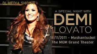 Demi Lovato: A Special Night with Demi Lovato (The MGM Grand Theater, Mashantucket - 18/11/2011)