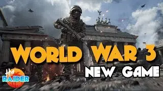 ☼ World War 3 (RIP battlefield?) *NEW GAME 2018* breakdown & analysis