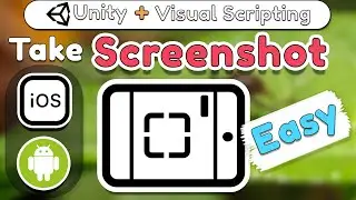 Take Screenshot / Save Load Photo / Create Folder (PC/iOS/Android) | Unity Visual Scripting Tutorial