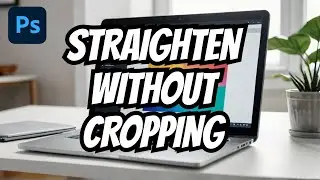 Потрясающий трюк с Photoshop: выпрямите любое изображение БЕЗ кадрирования!