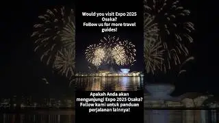 『Expo 2025 Osaka - Japan&rsquo;s Biggest Event!』