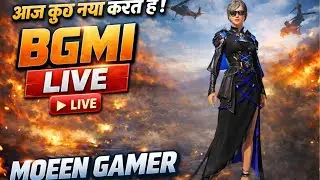 BGMI LIVE 🔴 | Aaj Kuch Naya | Moeen Gamer | #BGMI #GamingLive #MoeenGamer #EpicGameplay