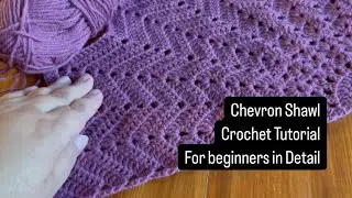 How To Crochet Chevron Shawl | STEP BY STEP FOR BEGINNERS #crochettutorial #chevronshawl