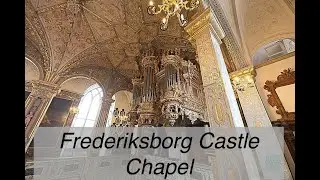 Why the Frederiksborg Castle Chapel Organ is INCREDIBLE