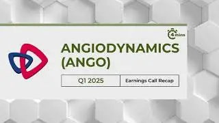 AngioDynamics (ANGO) Earnings Call Recap for Q1 2025
