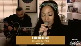 Summertime  - Ella Fitzgerald (Acoustic Cover by Acantha Lang)