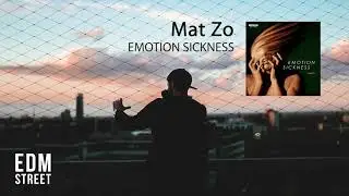 Mat Zo - Emotion Sickness