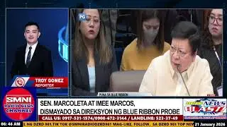 SEN  MARCOLETA AT IMEE MARCOS, DISMAYADO SA DIREKSYON NG BLUE RIBBON PROBE