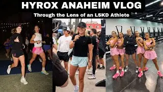 HYROX ANAHEIM VLOG | Through the Lens of an LSKD Athlete on the Sidelines