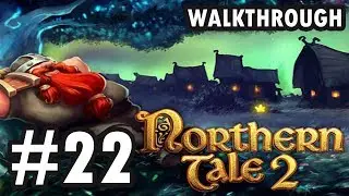 Northern Tale 2 - Level 22 - 3 Stars (Walkthrough)