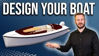 Want to design a boat? Here is how.