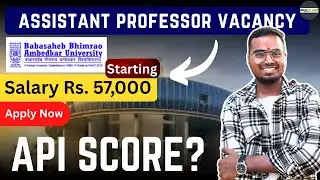 BBAU Assistant Professor Vacancy: Apply Now | Permanent Rs.57,000/- Starting Salary