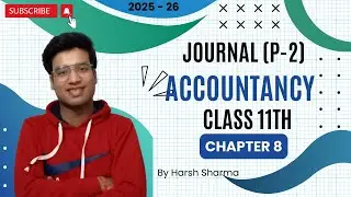 Journal Entries Part 2 | GST Explained | Class 11 Accountancy