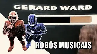 Rob&ocirc;s Musicais - Gerard Ward