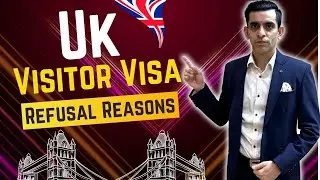 UK Visitor Visa  Refusal Reasons