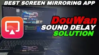 DouWan Sound Delay Solution ✅